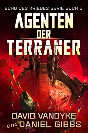 [Echo des Krieges 05] • Agenten der Terraner